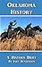 History Brief: Oklahoma History: A Condensed History of the Sooner State (History Briefs)