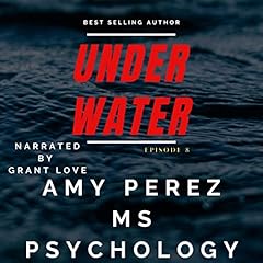 Under Water: Episode 8 cover art