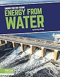  Energy for the Future: Energy from Water
