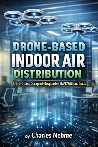 Drone-Based Indoor Air Distribution Ultra-Quiet, Occupant-Responsive HVAC Without Ducts
