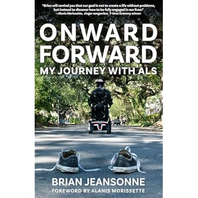 Onward Forward -- My Journey with ALS