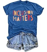 VVNTY Autism Awareness Shirt Women: Inclusion Matters T Shirts Special Eduaction Teacher Short Sl...