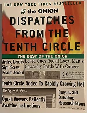 Book cover Dispatches from the Tenth Circle: The Best of The Onion