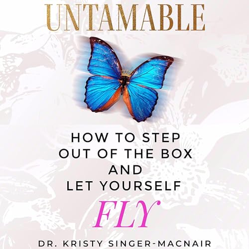 Untamable by Dr. Kristy Singer MacNair episode artwork