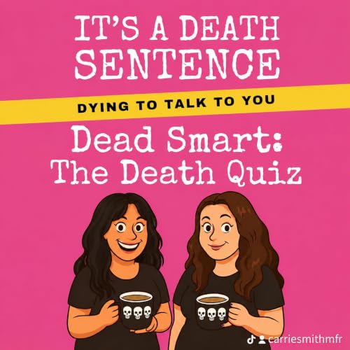 Dead Smart: The Death Quiz