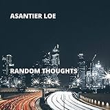  Random Thoughts [Explicit]