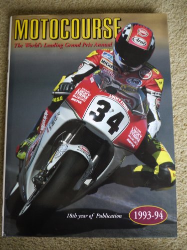 Motocourse 1993-94: The World's Leading Grand Prix Annual
