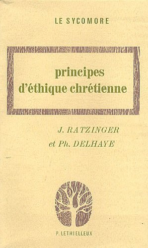 Télécharger Principes d'éthique chrétienne PDF