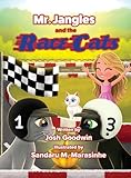 Mr. Jangles and the Race Cats
