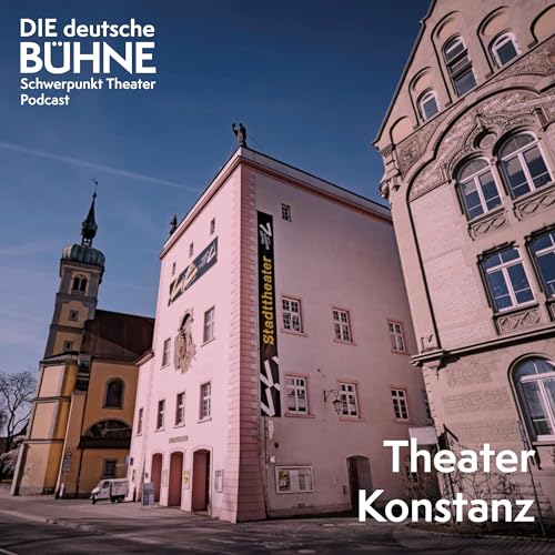 BONUS: Hausbesuch am Theater Konstanz
