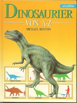 Hardcover Dinosaurier von A - Z. ( Ab 10 J.) [German] Book