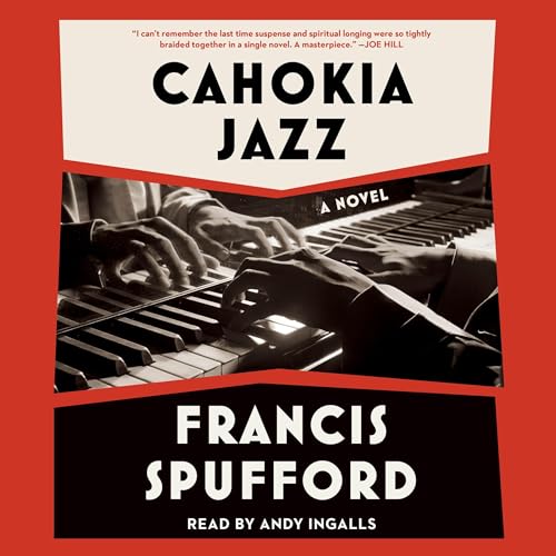 Cahokia Jazz by Francis Spufford episode artwork