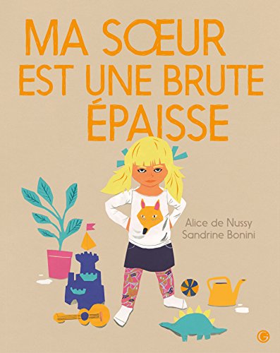 Télécharger Ma soeur est une brute épaisse (Lecteurs en herbe) PDF Ebook En Ligne