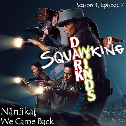 DARK WINDS |4x07 "N&aacute;niikai" (We Came Back)