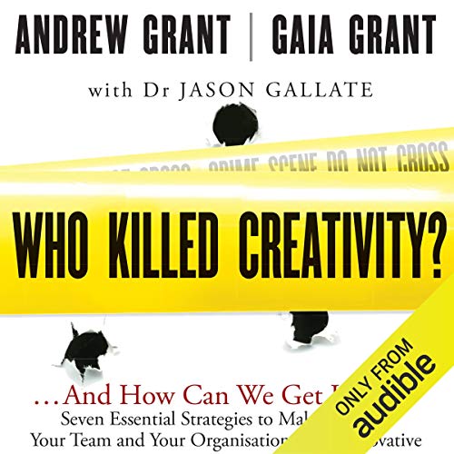 Who Killed Creativity? by Gaia Grant, Jason Gallate, Andrew Grant episode artwork