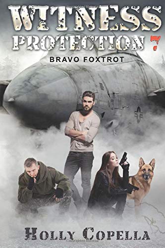 Witness Protection 7: Bravo Foxtrot