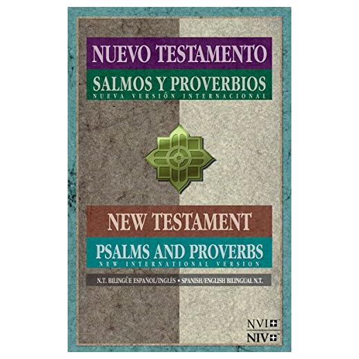 NVI/NIV Nuevo Testamento con Salmos y proverbios - Bilingue (Spanish Edition)