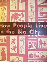 How People Live In The Big City B000JD88QG Book Cover