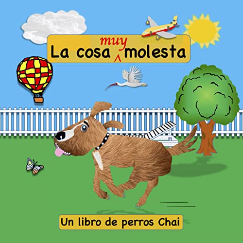 Imagen de La Cosa Muy Molesta: Un Libro de Perros Chai