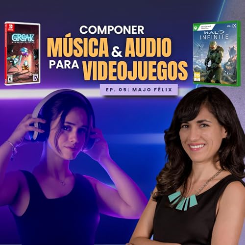 『Audio y soundtrack: personajes clave en los videojuegos | Majo Félix | Develados con Brenda Flores | Ep. 05』のカバーアート