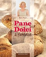 PAPA SARA - PANE, DOLCI E FANT 8858006968 Book Cover