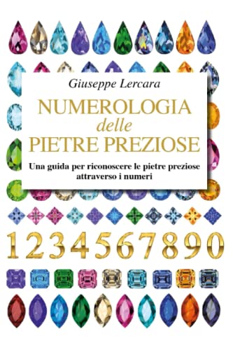 Numerologia Delle Pietre Preziose