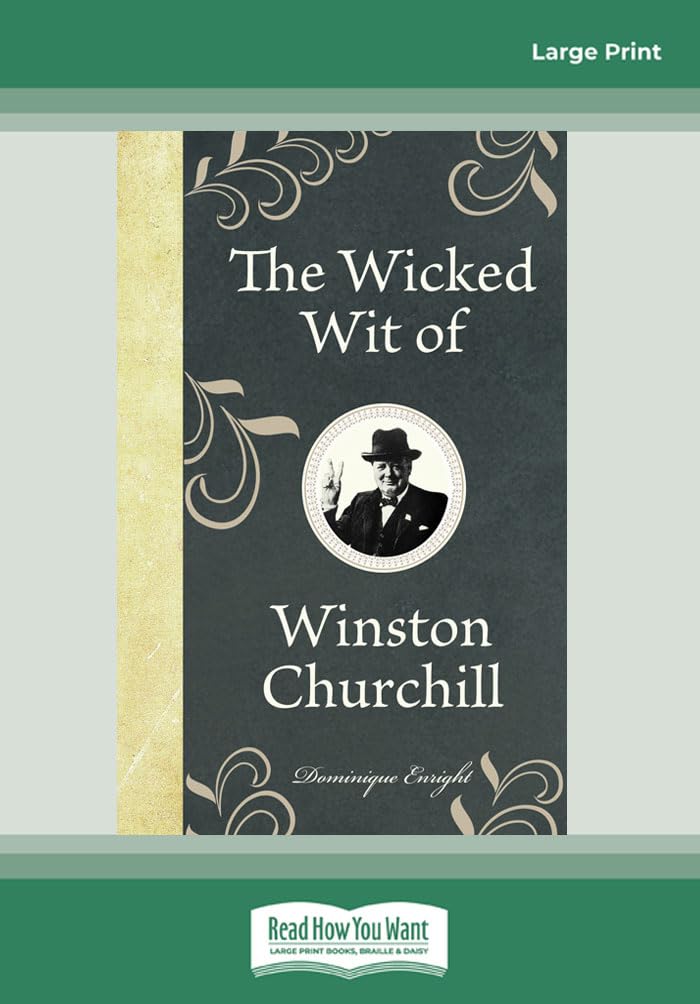The Wicked Wit of Winston Churchill