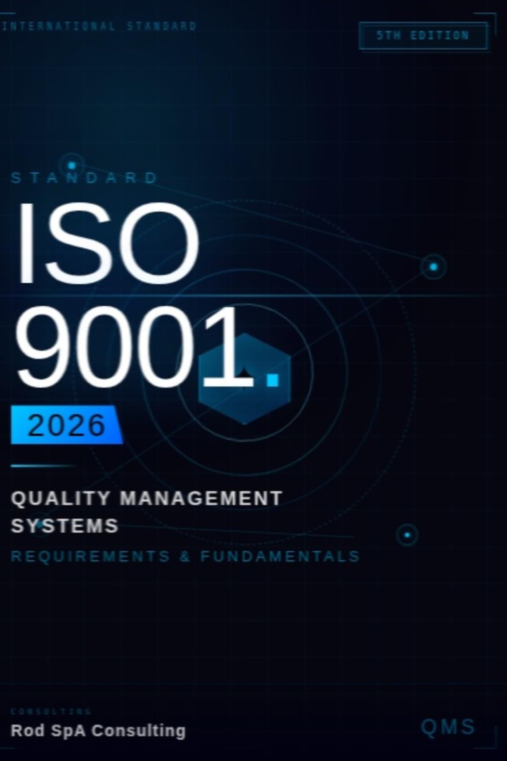 The New ISO 9001:2026 Standard – Agility, Resilience and Quality Culture