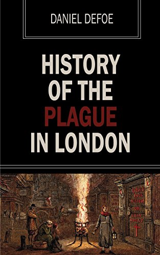 History of the Plague of London (English Edition)