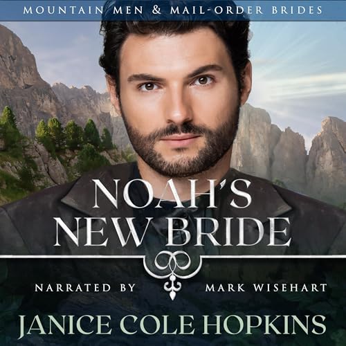 Noah's New Bride by Janice Cole Hopkins episode artwork