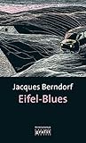 eifel blues  Eifel-Blues: 1. Band der Eifel-Serie