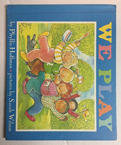We Play 0060225572 Book Cover