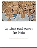  writing pad paper for kids: Notebook lined large : composition journal 3rd grade/ elementary lined paper/ elementary school writing paper/elementary ... kindergarten writing paper/line notebook