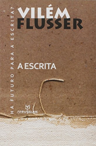 A escrita: Há futuro para a escrita?: Há futuro para a escrita?