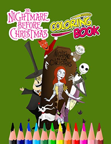 The Nightmare Before Christmas Coloring Book: Perfect Coloring Book,im Burton Coloring Book With Uno The Nightmare Before Christmas Coloring Book: Perfect Coloring Book,im Burton Coloring Book With Uno