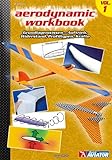 Aerodynamic Volume I: Grundlagenwissen - Auftrieb, Widerstand, Profiltypen, Kräfte