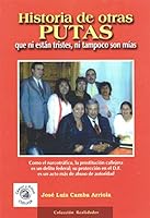 Historia de Otras Putas: que ni Estan Tristes, ni Tampoco son Mias 970944901X Book Cover