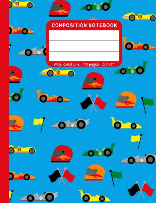 Composition Notebook: Race Cars ~ Wide Ruled Line 110 Pages ~ 8.5" x 11"