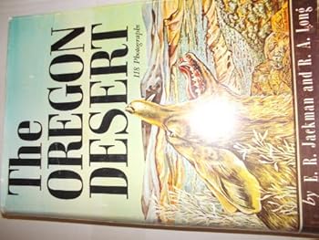 Unknown Binding The Oregon Desert Book