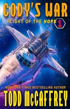 Cody's War: Flight Of The Hope