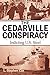 The Cedarville Conspiracy: Indicting U.S. Steel
