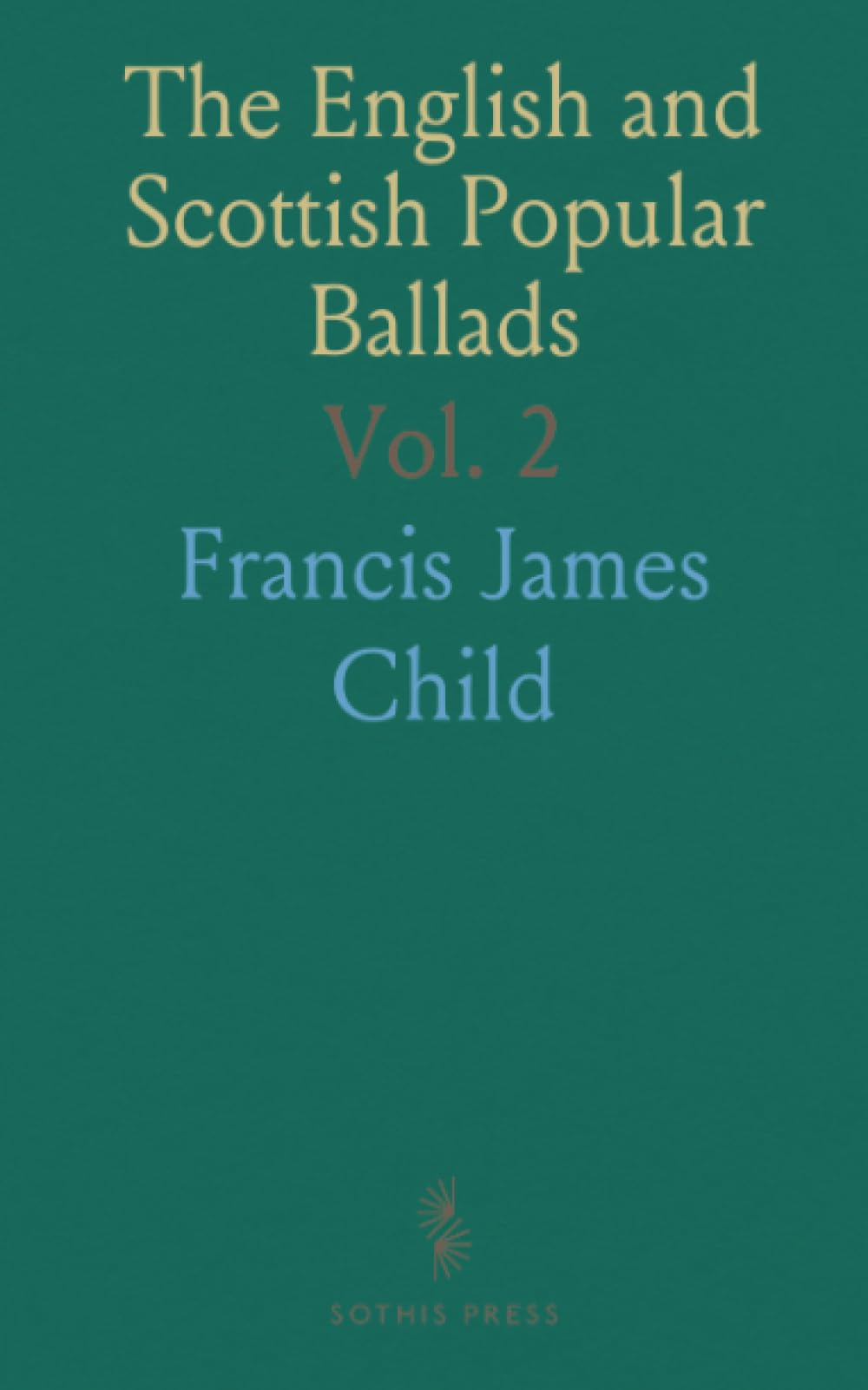 The English and Scottish Popular Ballads