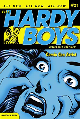 Comic Con Artist (21) (Hardy Boys (All New) Undercover Brothers) Comic Con Artist (21) (Hardy Boys (All New) Undercover Brothers)