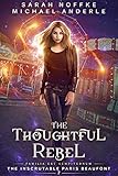 The Thoughtful Rebel (The Inscrutable Paris Beaufont Book 7)