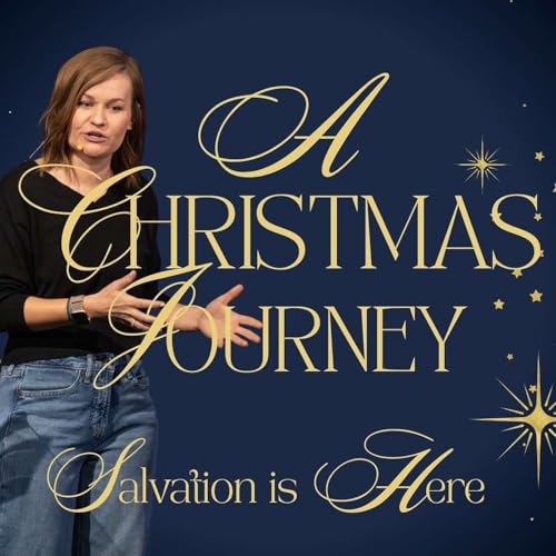 Sunday Service: The Christmas Journey (Salvation is Here) - Pastor Lana Leahey
