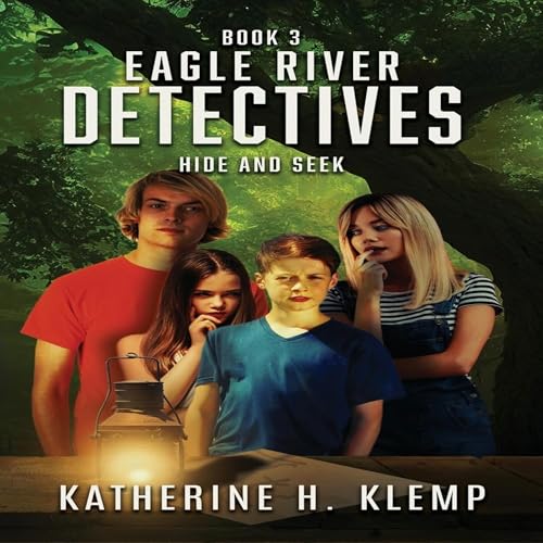 『Eagle River Detectives, Book 3: Hide and Seek』のカバーアート