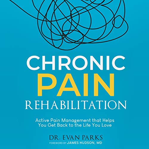 Chronic Pain Rehabilitation Active Pain Management That Helps You Get
