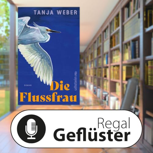 Tanja Weber: Die Flussfrau