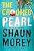 The Crooked Pearl (An Atticus Fish Novel Book 3)