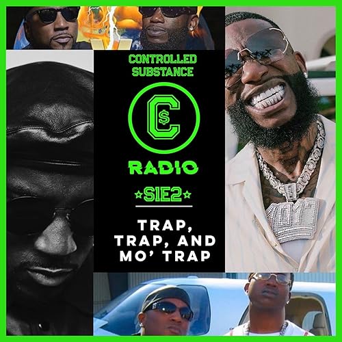 2: S1E2: Trap, Trap, and Mo' Trap